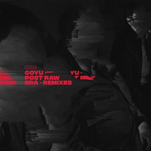 Coyu – Post Raw Era Remixes Part I [SUARA418]